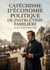 Catéchisme d'économie politique ou instruction familière : Une introduction claire aux principes de l'économie politique explorant la production, la distribution et la consommation des richesses.