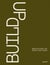 Build Up : Architecture for People and Planet