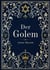 Gustav Meyrink: Der Golem. Vollständige Neuausgabe : Ein phantastischer Roman aus dem alten Prag