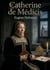 Catherine de Médicis : La vie de Catherine de Médicis, reine de France au XVIe siècle, ses ambitions politiques et son rôle dans les guerres de religion