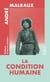 La Condition humaine - Édition spéciale