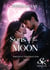 Sons of the moon Tome 2 : Amour et destruction