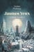 Les sentiers des astres Tome 4 : Jaunes yeux