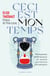 Ceci est mon temps