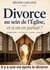 Divorce au sein de l'église, et si on en parlait? : Il y a une vie après le divorce