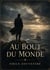 Au bout du monde : Une analyse historique des colonisations françaises au Brésil et en Floride offrant un aperçu des débats sur les dynamiques impériales et l'expansion culturelle de la France