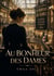 Au Bonheur des Dames : Une jeune vendeuse découvre l'effervescence des grands magasins parisiens, un monde de comptoirs, d'étalages, de réclames de commerce et de vente