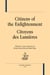 Citizens of the Enlightenment -  Citoyens de Lumières