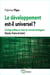 Le développement est-il universel ? L'écologie politique au risque du « tournant ontologique » (Descola, Viveiros de Castro)