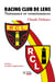 Racing club de Lens : Naissance et renaissances