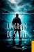Un grain de sable Tome 2 : À l'épreuve du temps