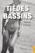 Tièdes bassins