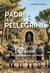 Padri e Pellegrini : 50 anni di pellegrinaggi dei padri