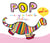 Pop Tome 21 : Pop mange de toutes les couleurs, le pop-up !