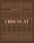 Chocolat : 80 recettes avec du chocolat à faire à la maison