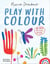 Play with colour: an art activity book /anglais