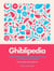 Ghiblipedia : A Bite-Sized Guide to the Creatures, Characters and Creators of Studio Ghibli