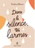 Dans le silence, tes larmes