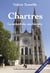 Chartres : La cathédrale, son histoire