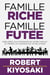Famille riche, famille futée