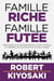 Famille riche, famille futée
