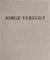 Jorge Yeregui : The Same Places
