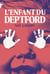L'Enfant du Deptford