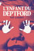 L'Enfant du Deptford