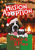Mission Adoption - Tome 6 : Praline et Max