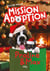 Mission Adoption - Tome 6 : Praline et Max