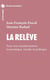 La relève - Pour une transformation économique, sociale et politique