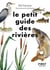 Le Petit guide des rivières