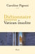 Dictionnaire amoureux du Vatican