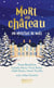 Mort au château - Un mystère de Noël