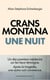 Crans-Montana : Une nuit