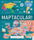 Maptacular! 1ed -anglais-
