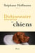 Dictionnaire amoureux des chiens