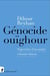Génocide ouïghour - Trajectoire d'un projet colonial chinois