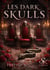 Les Dark Skulls
