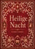Ludwig Thoma: Heilige Nacht. Vollständige Neuausgabe : Eine Weihnachtslegende