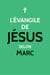 L'Évangile de Jésus selon Marc