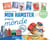 Mon hamster autour du monde : Bienvenue à la maison