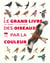 Le grand livre des oiseaux par la couleur