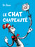 Le grinch - le chat chapeaute