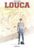 Louca - tome 13 - finale (partie 1)
