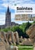 Saintes : La belle histoire