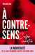 À contre-sens Tome 7 : Culpa vuestra