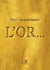 L'or...