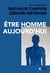 Être homme aujourd'hui