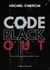 Code Black Out : Ils ont volé son passé pour contrôler l'avenir